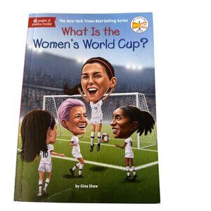 What Is The Womens World Cup? Hardcover Book By Gina Shaw Who HQ Paperback
